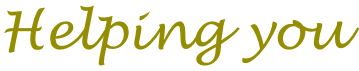 Helping you