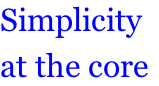Simplicity  at the core